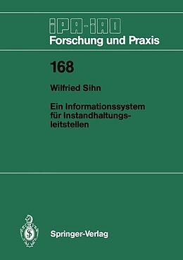 E-Book (pdf) Ein Informationssystem für Instandhaltungsleitstellen von Wilfried Sihn