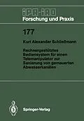 E-Book (pdf) Rechnergestütztes Bediensystem für einen Telemanipulator zur Sanierung von gemauerten Abwasserkanälen von Kurt A. Schließmann