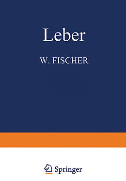 Kartonierter Einband Leber von W. Fischer, W. Gerlach, G. B. Gruber