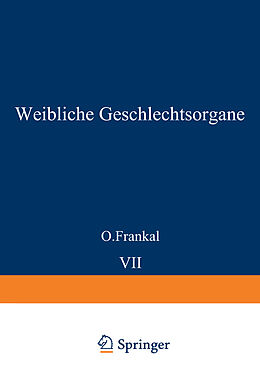 Kartonierter Einband Weibliche Geschlechtsorgane von O. Frankl, K. Kaufmann, R. Meyer
