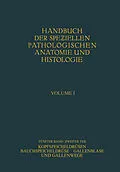 E-Book (pdf) Kopfspeicheldrüsen. Bauchspeicheldrüse. Gallenblase und Gallenwege von W. Fischer, W. Gerlach, G. B. Gruber