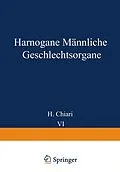 E-Book (pdf) Harnorgane Männliche Geschlechtsorgane von H. Chiari, Th. Fahr, Georg B. Gruber