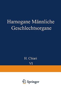 E-Book (pdf) Harnorgane Männliche Geschlechtsorgane von H. Chiari, Th. Fahr, Georg B. Gruber
