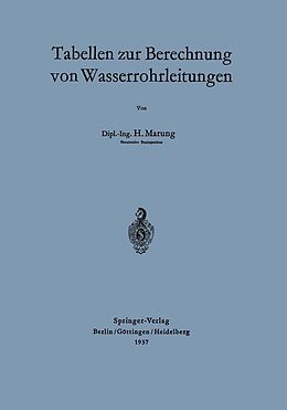E-Book (pdf) Tabellen zur Berechnung von Wasserrohrleitungen von H. Marung