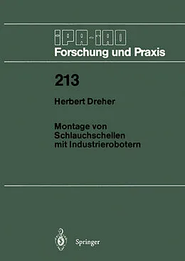 E-Book (pdf) Montage von Schlauchschellen mit Industrierobotern von Herbert Dreher