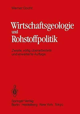 E-Book (pdf) Wirtschaftsgeologie und Rohstoffpolitik von W. Gocht
