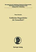 E-Book (pdf) Gefährden Magnetfelder die Gesundheit? von Hans Schaefer