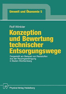 E-Book (pdf) Konzeption und Bewertung technischer Entsorgungswege von Rolf Winkler