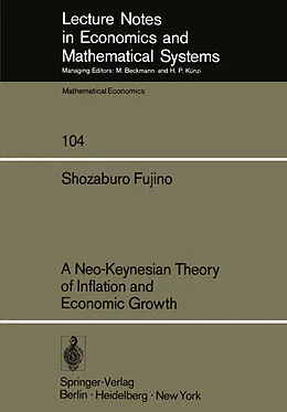 E-Book (pdf) A Neo-Keynesian Theory of Inflation and Economic Growth von S. Fujino