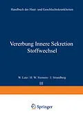 E-Book (pdf) Vererbung Innere Sekretion Stoffwechsel von W. Lut?, H. W. Siemens, J. Strandberg
