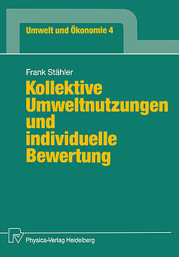 E-Book (pdf) Kollektive Umweltnutzungen und individuelle Bewertung von Frank Stähler