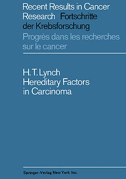 Kartonierter Einband Hereditary Factors in Carcinoma von Henry T. Lynch