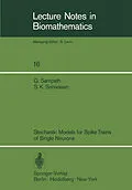 E-Book (pdf) Stochastic Models for Spike Trains of Single Neurons von S. K. Srinivasan, Gopalan Sampath