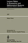 E-Book (pdf) Introduction to Modern Austrian Capital Theory von Malte Faber