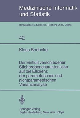 E-Book (pdf) Der Einfluß verschiedener Stichprobencharakteristika auf die Effizienz der parametrischen und nichtparametrischen varianzanalyse von K. Boehnke