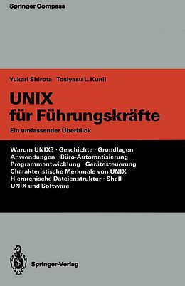 E-Book (pdf) UNIX für Führungskräfte von Yukari Shirota, Tosiyasu L. Kunii