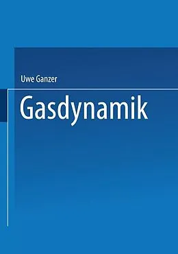 E-Book (pdf) Gasdynamik von Uwe Ganzer