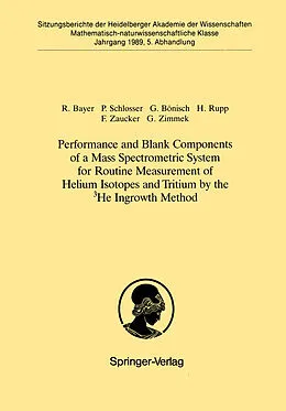 E-Book (pdf) Performance and Blank Components of a Mass Spectrometric System for Routine Measurement of Helium Isotopes and Tritium by the 3He Ingrowth Method von Reinhold Bayer, Peter Schlosser, Gerhard Bönisch