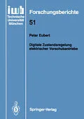 E-Book (pdf) Digitale Zustandsregelung elektrischer Vorschubantriebe von Peter Eubert