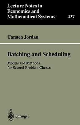 E-Book (pdf) Batching and Scheduling von Carsten Jordan