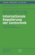 E-Book (pdf) Internationale Regulierung der Gentechnik von Olav Hohmeyer, Bärbel Hüsing, Sabine Maßfeller