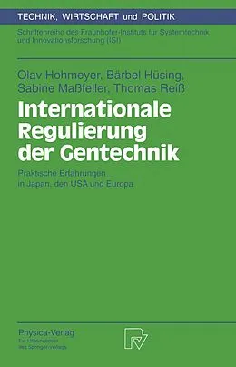 E-Book (pdf) Internationale Regulierung der Gentechnik von Olav Hohmeyer, Bärbel Hüsing, Sabine Maßfeller