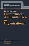 E-Book (pdf) Hierarchische Aushandlungen in Organisationen von Carsten Homburg