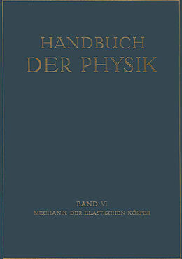 Kartonierter Einband Mechanik der Elastischen Körper von G. Angenheister, A. Busemann, O. Föppl