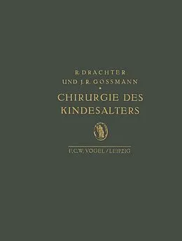 E-Book (pdf) Chirurgie des Kindesalters von R. Drachter, J.R. Gossmann