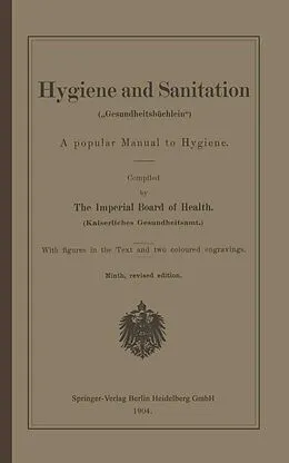 E-Book (pdf) Hygiene and Sanitation (Gesundheitsbüchlein) von Springer Berlin