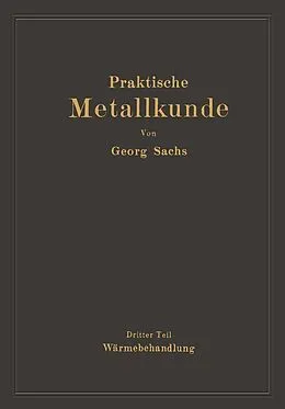 E-Book (pdf) Praktische Metallkunde von Georg Sachs