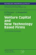 E-Book (pdf) Venture Capital and New Technology Based Firms von Oliver Pfirrmann, Udo Wupperfeld, Joshua Lerner