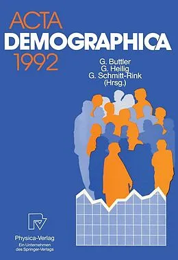 E-Book (pdf) Acta Demographica 1992 von Günter Buttler, Gerhard Heilig, Gerhard Schmitt-Rink