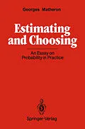 E-Book (pdf) Estimating and Choosing von Georges Matheron