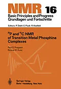 E-Book (pdf) 31P and 13C NMR of Transition Metal Phosphine Complexes von Paul S. Pregosin, Roland W. Kunz