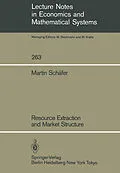 E-Book (pdf) Resource Extraction and Market Structure von Martin Schäfer
