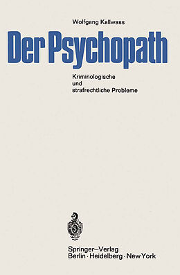 Kartonierter Einband Der Psychopath von Wolfgang Kallwass