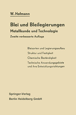 Kartonierter Einband Blei und Bleilegierungen von Wilhelm Hofmann