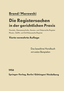 Kartonierter Einband Die Registersachen in der gerichtlichen Praxis von Arthur Brand, Viktor Marowski