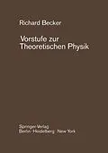 E-Book (pdf) Vorstufe zur Theoretischen Physik von Richard Becker