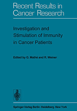 Kartonierter Einband Investigation and Stimulation of Immunity in Cancer Patients von 