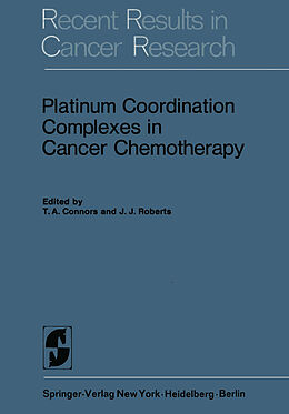 Kartonierter Einband Platinum Coordination Complexes in Cancer Chemotherapy von 