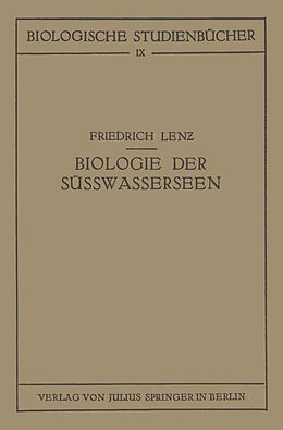 Kartonierter Einband Einführung in die Biologie der Süsswasserseen von Friedrich Lenz