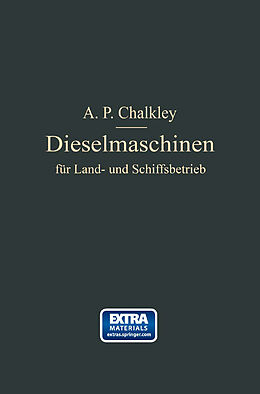 Kartonierter Einband Dieselmaschinen für Land- und Schiffsbetrieb von A. P. Chalkey