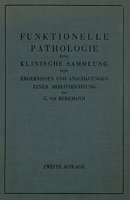 Kartonierter Einband Funktionelle Pathologie von Gustav von Bergmann