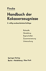 Kartonierter Einband Handbuch der Kakaoerzeugnisse von Heinrich Fincke