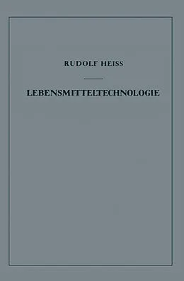 E-Book (pdf) Lebensmitteltechnologie von Rudolf Heiss