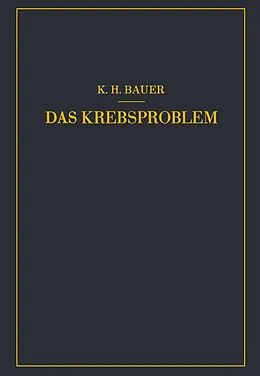 E-Book (pdf) Das Krebsproblem von Karl-Heinrich Bauer