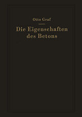 E-Book (pdf) Die Eigenschaften des Betons von Otto Graf