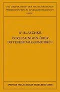 E-Book (pdf) Vorlesungen über Differentialgeometrie und geometrische Grundlagen von Einsteins Relativitätstheorie I von W. Blaschke